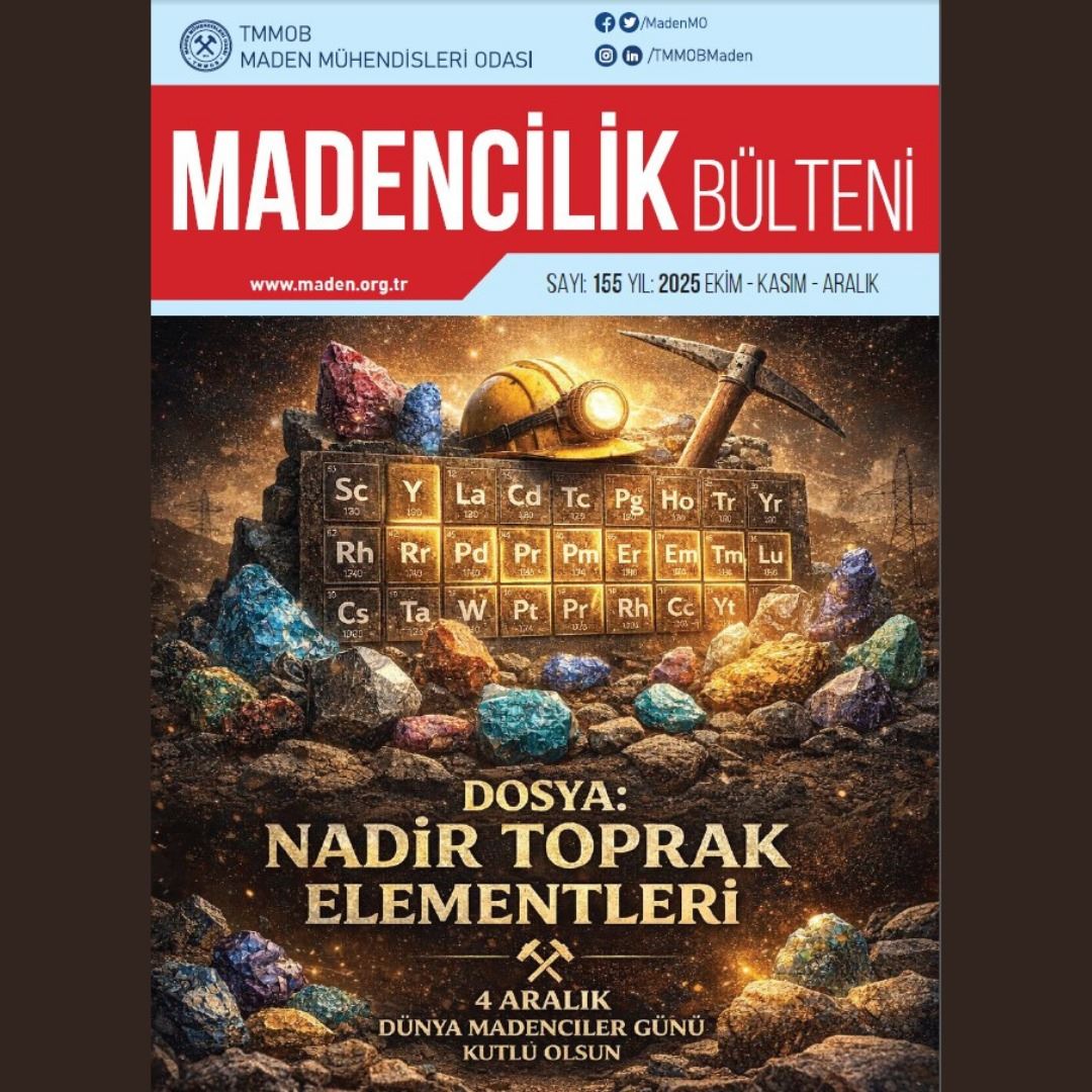 MADENCİLİK BÜLTENİ 155. SAYI YAYIMLANDI!