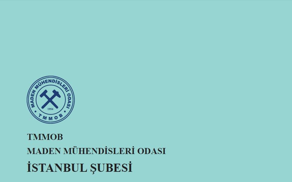 TMMOB MADEN MÜHENDİSLERİ ODASI İSTANBUL ŞUBESİ 15. DÖNEM ÇALIŞMA RAPORU 2024-2026