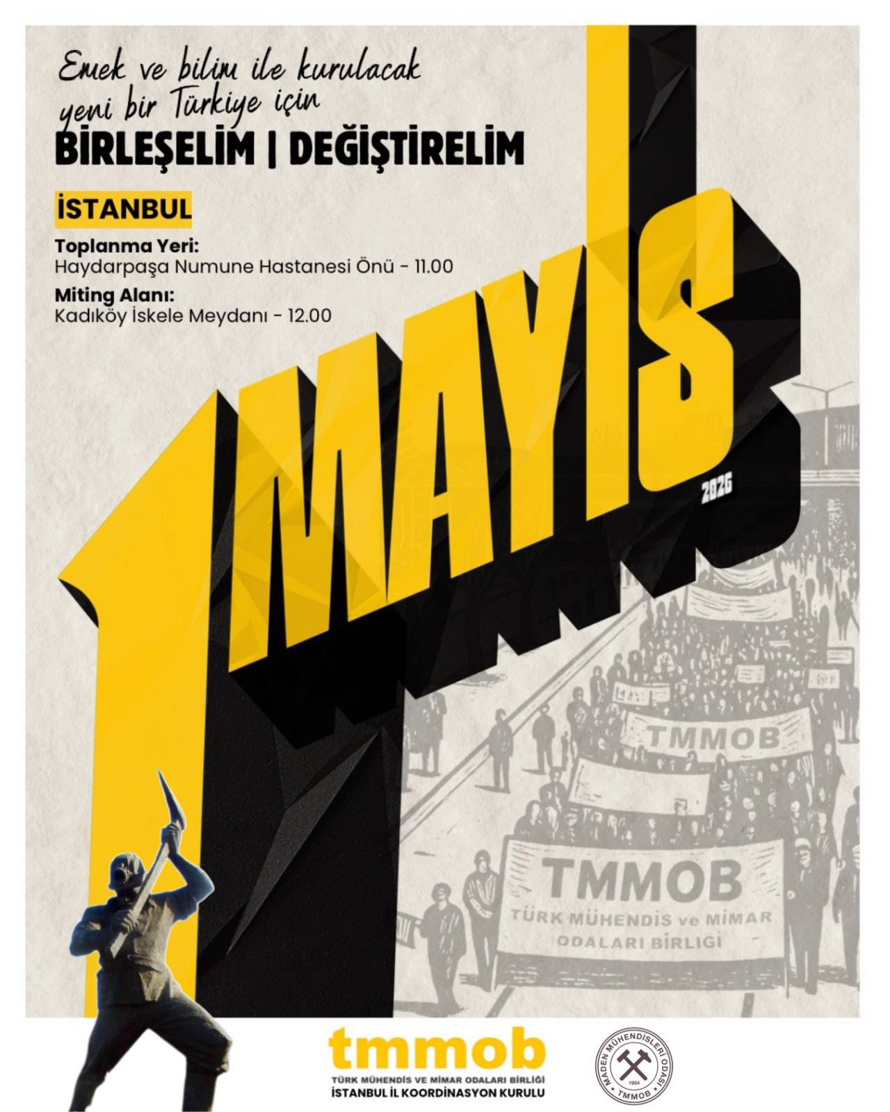 1 Mayıs Emek, Birlik, Mücadele ve Dayanışma Gününde Alanlardayız!