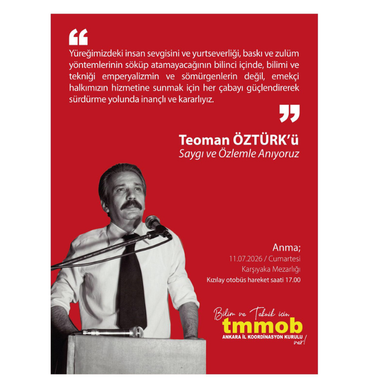 Teoman ÖZTÜRK’ü Saygı ve Özlemle Anıyoruz.