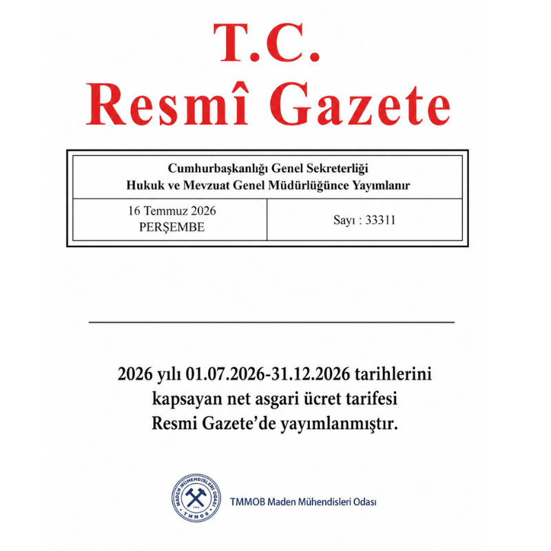 2026 YILI 01.07.2026-31.12.2026 TARİHLERİNİ KAPSAYAN NET ASGARİ ÜCRET TARİFESİ RESMİ GAZETE’DE YAYIMLANMIŞTIR.