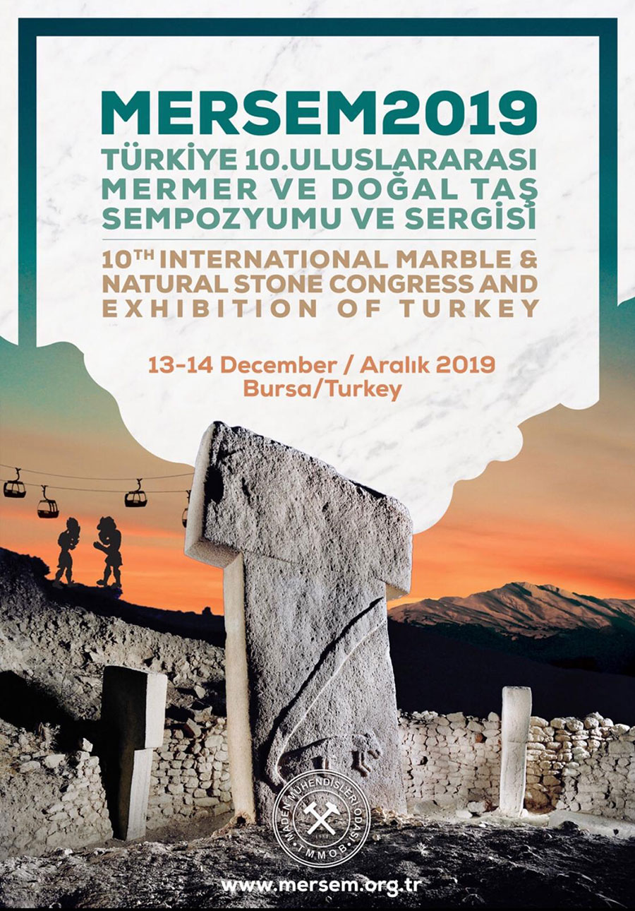 TÜRKİYE 10. ULUSLARARASI MERMER VE DOĞAL TAŞ KONGRESİ VE SERGİSİ DİYARBAKIR
