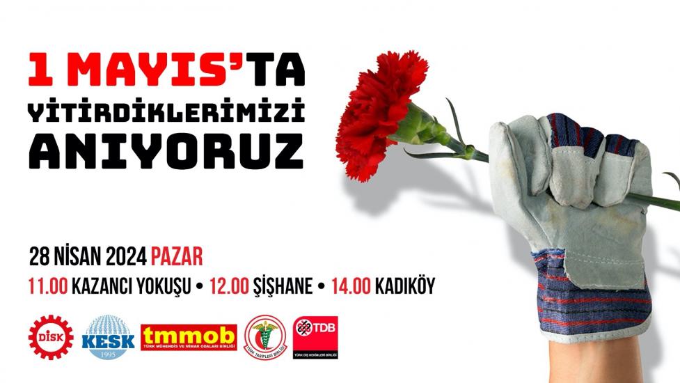 1 MAYIS'TA YİTİRDİKLERİMİZİ ANIYORUZ