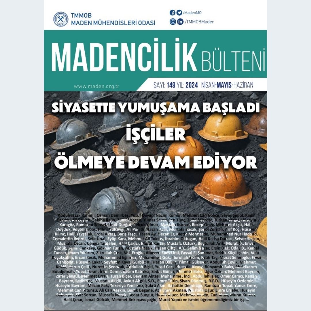 MADENCİLİK BÜLTENİ 149. SAYI YAYIMLANDI! 
