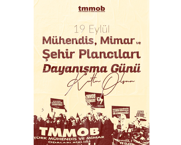 19 EYLÜL 1979 İŞ BIRAKMA EYLEMİNİ SELAMLIYORUZ! TMMOB MÜHENDİS, MİMAR VE ŞEHİR PLANCILARI DAYANIŞMA GÜNÜMÜZ KUTLU OLSUN!