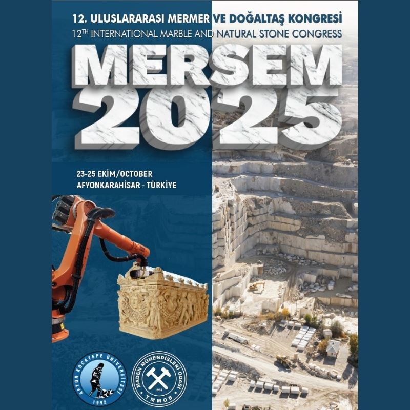 MERSEM’25 12. ULUSLARARASI MERMER VE DOĞALTAŞ KONGRESİ SONUÇ BİLDİRGESİ
