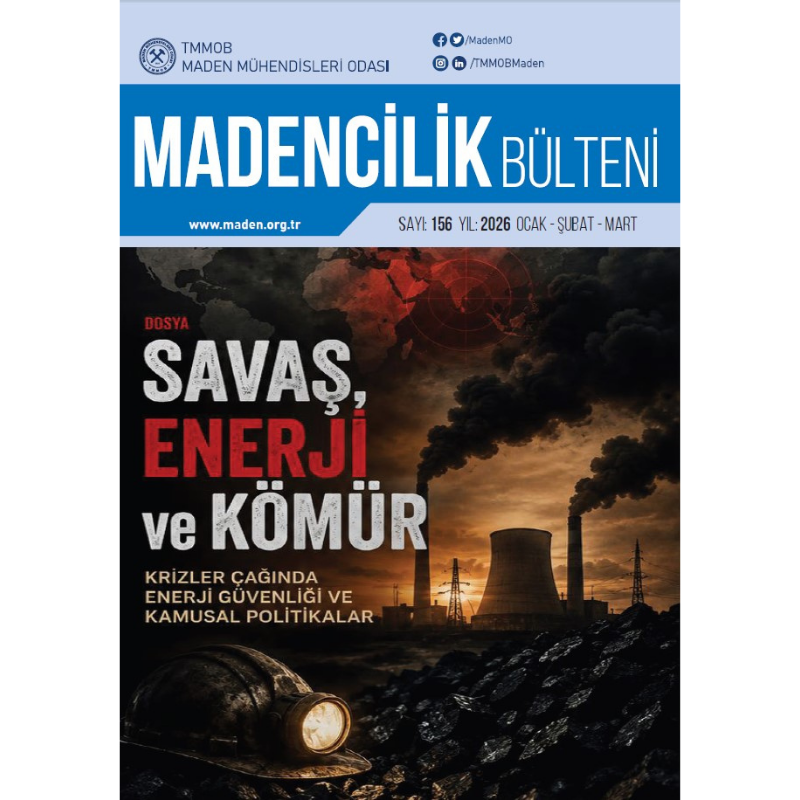 MADENCİLİK BÜLTENİ'NİN 156. SAYISI YAYIMLANDI!