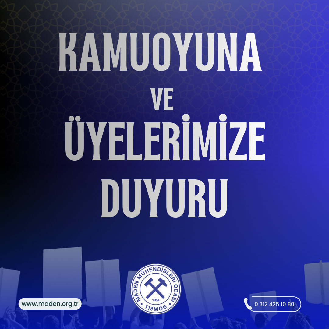 KAMUOYUNA VE ÜYELERİMİZE DUYURU