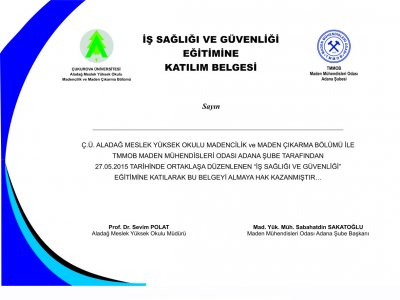 ALADAĞ MESLEK YÜKSEKOKULUNDA STAJ ÖNCESİ İŞ SAĞLIĞI VE GÜVENLİĞİ EĞİTİMİ (27/05/2015)