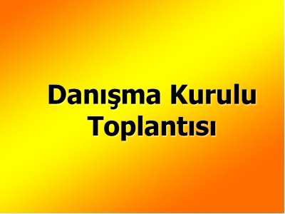 İstanbul Şube 3. Danışma Kurulu Toplantısı 12 Aralık 2015 Cumartesi yapılacaktır.