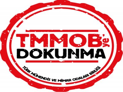 MESLEK ODAMIZA VE DEMOKRATİK BİRLİĞİMİZE SAHİP ÇIKIYOR, 