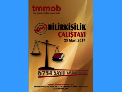 TMMOB 2. BİLİRKİŞİLİK ÇALIŞTAYI 25 MART`TA...