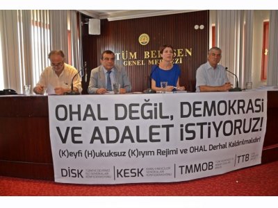 DİSK-KESK-TMMOB-TTB: OHAL DEĞİL, DEMOKRASİ VE ADALET İSTİYORUZ!