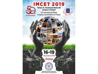 TÜRKİYE 26. ULUSLARARASI MADENCİLİK KONGRESİ VE SERGİSİ (IMCET 2019) 19 NİSAN 2019 TARİHİNDE SONA ERDİ