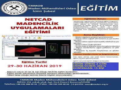 İZMİR ŞUBEMİZDE 29-30 HAZİRAN TARİHLERİNDE NETCAD MADENCİLİK UYGULAMALARI EĞİTİMİ DÜZENLENECEKTİR.