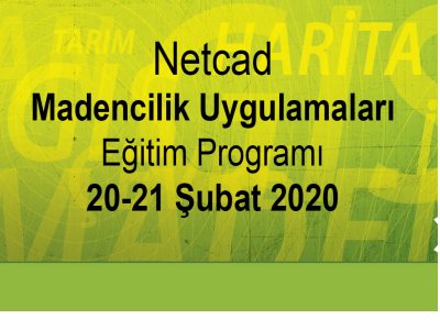 İstanbul Şubemizde Netcad - Madencilik Uygulamaları Eğitimi Programı  düzenlenmesi planlanmaktadır.