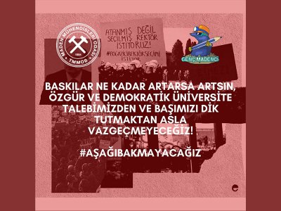 BASKILAR NE KADAR ARTARSA ARTSIN, ÖZGÜR VE DEMOKRATİK ÜNİVERSİTE TALEBİMİZDEN VE BAŞIMIZI DİK TUTMAKTAN ASLA VAZGEÇMEYECEĞİZ!!