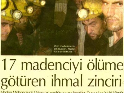 17 madenciyi ölüme götüren ihmal zinciri