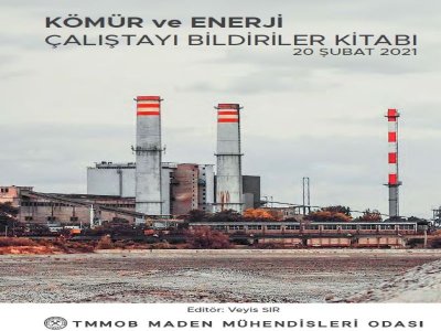 KÖMÜR VE ENERJİ ÇALIŞTAYI SONUÇ BİLDİRGESİ YAYIMLANMIŞTIR.