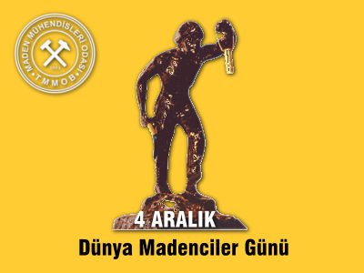 4 Aralık Dünya Madenciler Günü Etkinlikleri