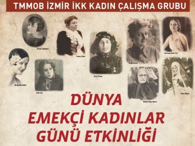 8 MART DÜNYA EMEKÇİ KADINLAR GÜNÜ ETKİNLİĞİ
