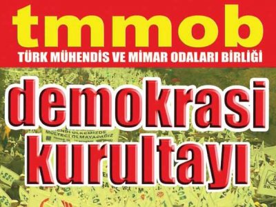 TMMOB İZMİR İL KOORDİNASYON KURULU İZMİR YEREL DEMOKRASİ KURULTAYI HAZIRLIK ÇALIŞTAYI TOPLANIYOR