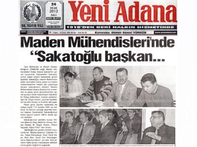 6. DÖNEM MADEN MÜHENDİSLERİ ODASI ADANA ŞUBESİ GENEL KURULU VE SEÇİMİ BASINDA GENİŞ YER ALDI (23-24 Ocak 2012)