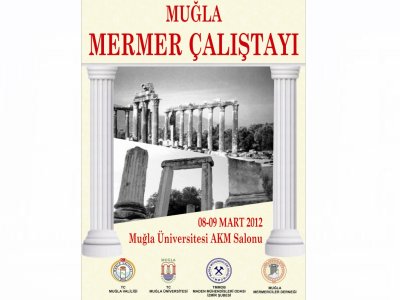 Muğla Mermer Çalıştayı 08-09 Mart 2012