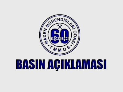 MADENLERİMİZ, SİYASİ KAVGALARA MALZEME EDİLEMEZ.