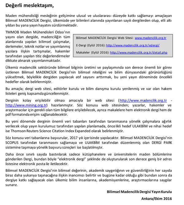 BİLİMSEL MADENCİLİK DERGİSİ YENİ WEB SİTESİYLE YAYIMLANMAYA DEVAM EDİYOR.