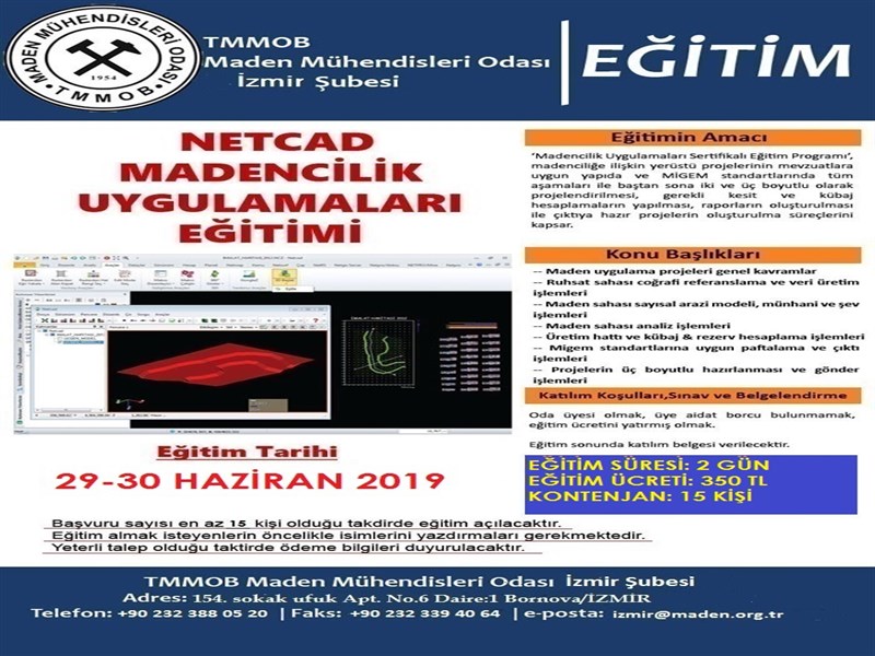 İZMİR ŞUBEMİZDE 29-30 HAZİRAN TARİHLERİNDE NETCAD MADENCİLİK UYGULAMALARI EĞİTİMİ DÜZENLENECEKTİR.
