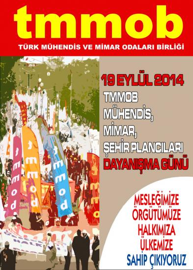 19 EYLÜL MÜHENDİS, MİMAR, ŞEHİR PLANCILARI DAYANIŞMA GÜNÜ