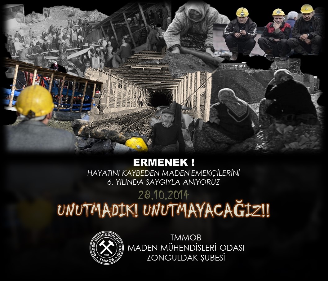 6. YILINDA ERMENEK FACİASINDA HAYATINI KAYBEDEN MADEN EMEKÇİLERİNİ SAYGIYLA ANIYORUZ