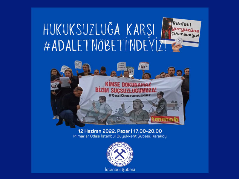 Hukuksuzluğa Karşı Adalet Nöbetindeyiz.