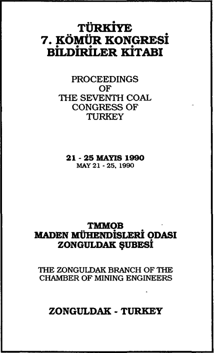 76 TÜRKİYE 7.KÖMÜR KONGRESİ - THE SEVENTH COAL CONGRESS OF TURKEY